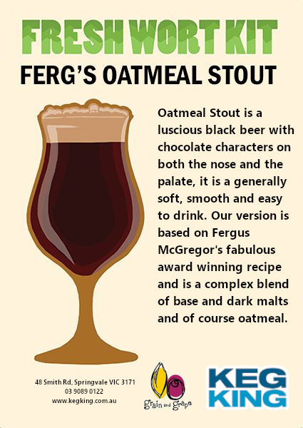 Ferg's Oatmeal Stout | Keg King Brewing Co. Fresh Wort Kit